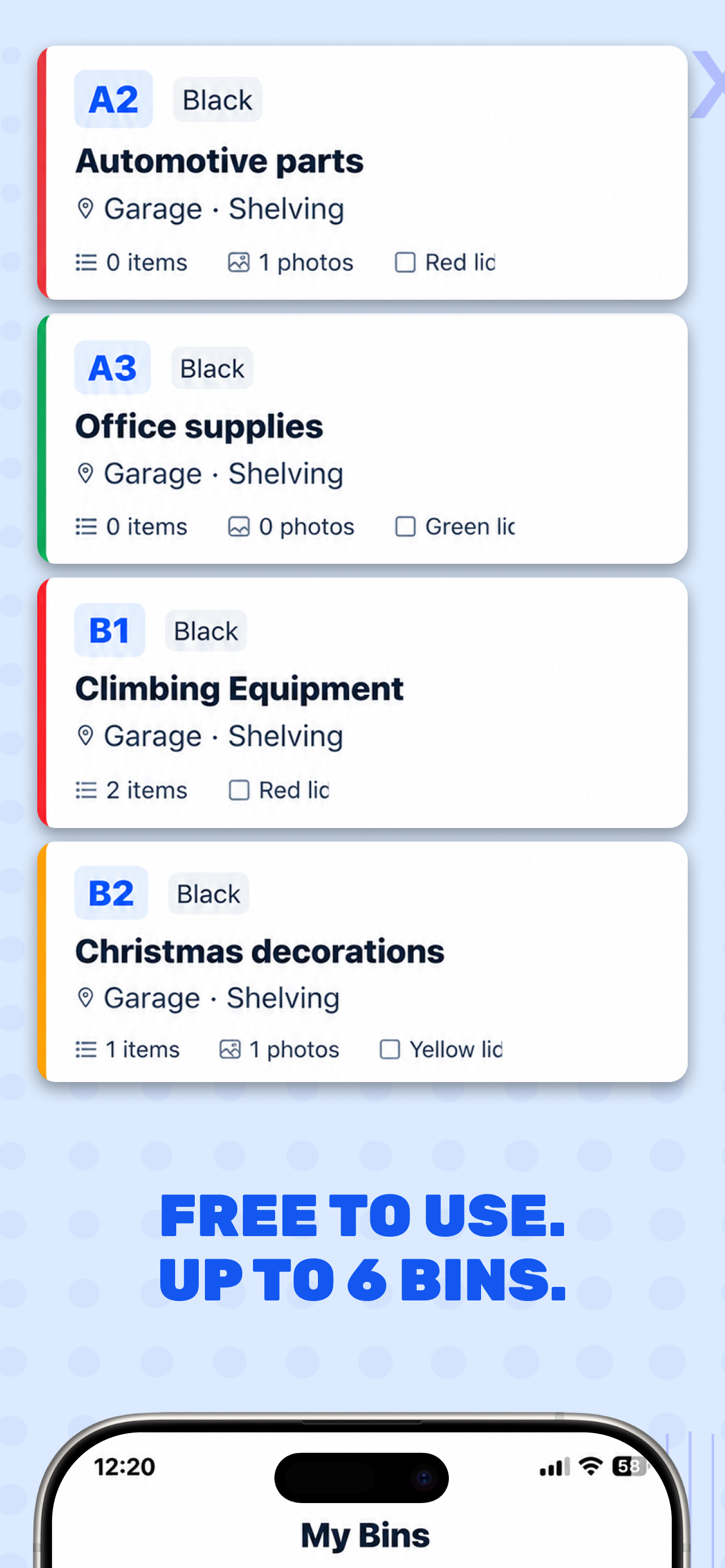 Free to use up to 6 bins